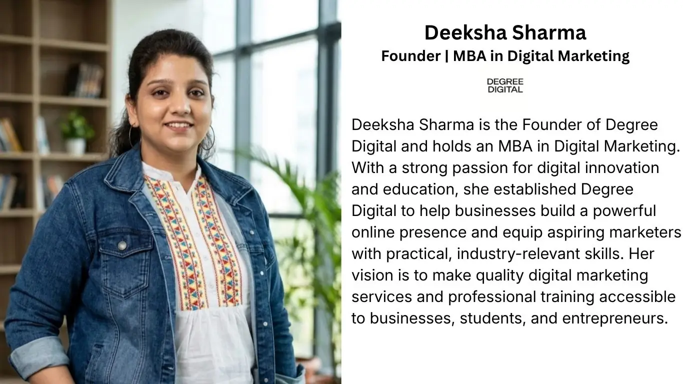 Deeksha Sharma | Founder of Degree Digital